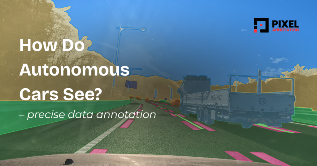 Autonomous Vehicles Don’t Fail Because of Algorithms They Fail Because of Data